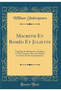 Macbeth Et Roméo Et Juliette