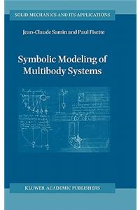 Symbolic Modeling of Multibody Systems