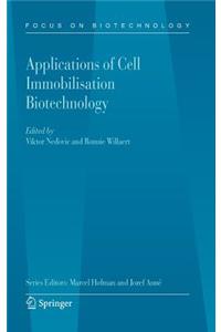 Applications of Cell Immobilisation Biotechnology