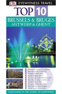 Brussels, Bruges, Antwerp and Ghent (DK Eyewitness Top 10 Travel Guide)