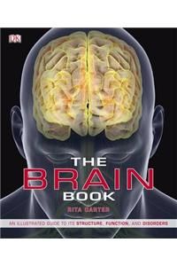 The Brain Book. Rita Carter ... [Et Al.]