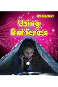 Using Batteries
