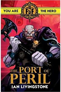 Fighting Fantasy: The Port of Peril