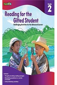 Reading for the Gifted Student, Grade 2: Challenging Activities for the Advanced Learner
