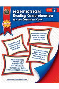 Nonfiction Reading Comprehension for the Common Core Grd 7