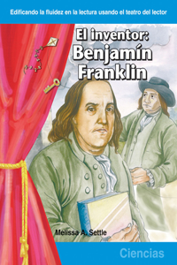 Inventor: Benjamin Franklin (the Inventor: Benjamin Franklin) (Spanish Version)