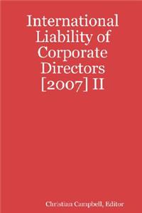 International Liability of Corporate Directors [2007] II