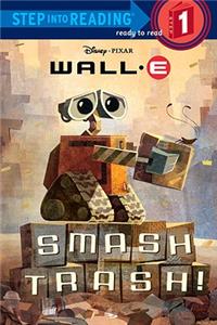 Wall-E Smash Trash!