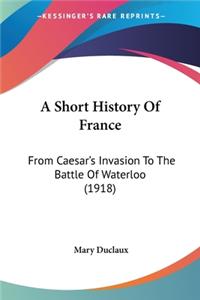 Short History Of France