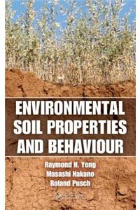 Environmental Soil Properties and Behaviour