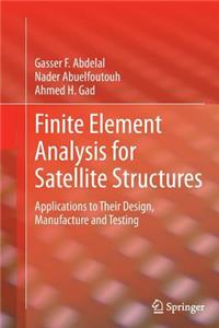 Finite Element Analysis for Satellite Structures