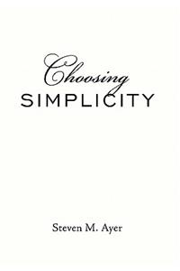 Choosing Simplicity