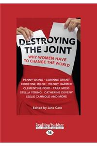 Destroying the Joint