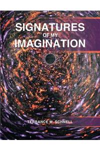 Signatures of My Imagination