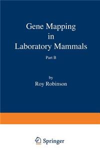Gene Mapping in Laboratory Mammals Part B