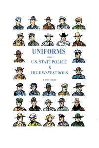 Uniforms of the U.S. State Police & Highway Patrols