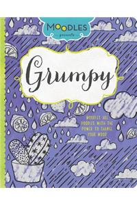 Moodles Presents Grumpy