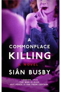 Commonplace Killing