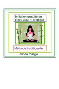 Initiation Gratuite* Au Reiki Usui 1