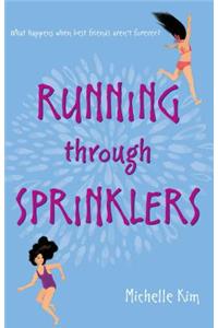 Running Through Sprinklers