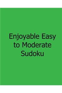 Enjoyable Easy to Moderate Sudoku