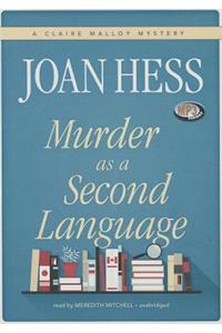 Murder as a Second Language
