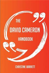 The David Cameron Handbook - Everything You Need To Know About David Cameron