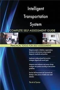 Intelligent Transportation System Complete Self-Assessment Guide