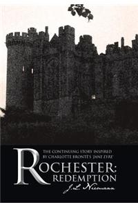 Rochester: The Continuing Story Inspired by Charlotte Brontë's 'jane Eyre'