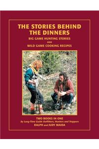 Stories Behind the Dinners