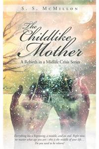 The Childlike Mother