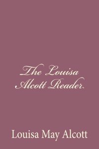 Louisa Alcott Reader