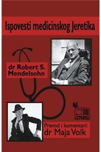 Ispovest medicinskog jeretika