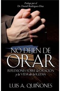 No dejen de orar