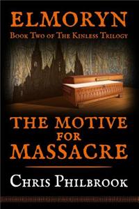Motive for Massacre