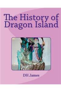 The History of Dragon Island