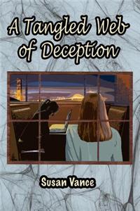 Tangled Web of Deception
