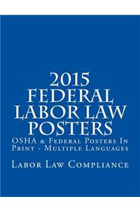 2015 Federal Labor Law Posters