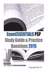 ExamESSENTIALS PSP Study Guide & Practice Questions 2015