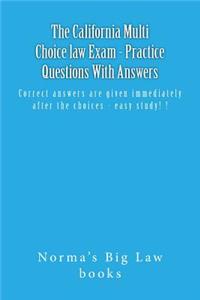 California Multi Choice law Exam - Practice Questions With Answers