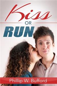 Kiss or Run