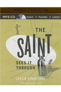 Saint Sees It Through