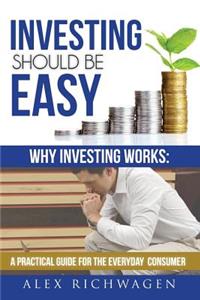 Investing Should Be Easy