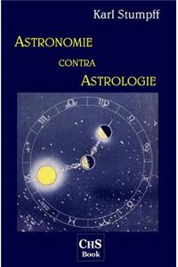 Astronomie contra Astrologie