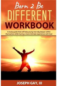 Born 2 Be Different Men's Workbook