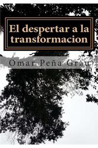 El despertar a la transformacion