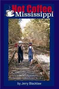 Hot Coffee, Mississippi