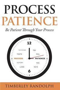 Process Patience