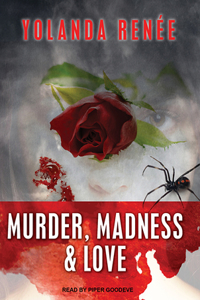 Murder, Madness & Love