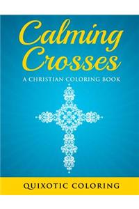 Calming Crosses